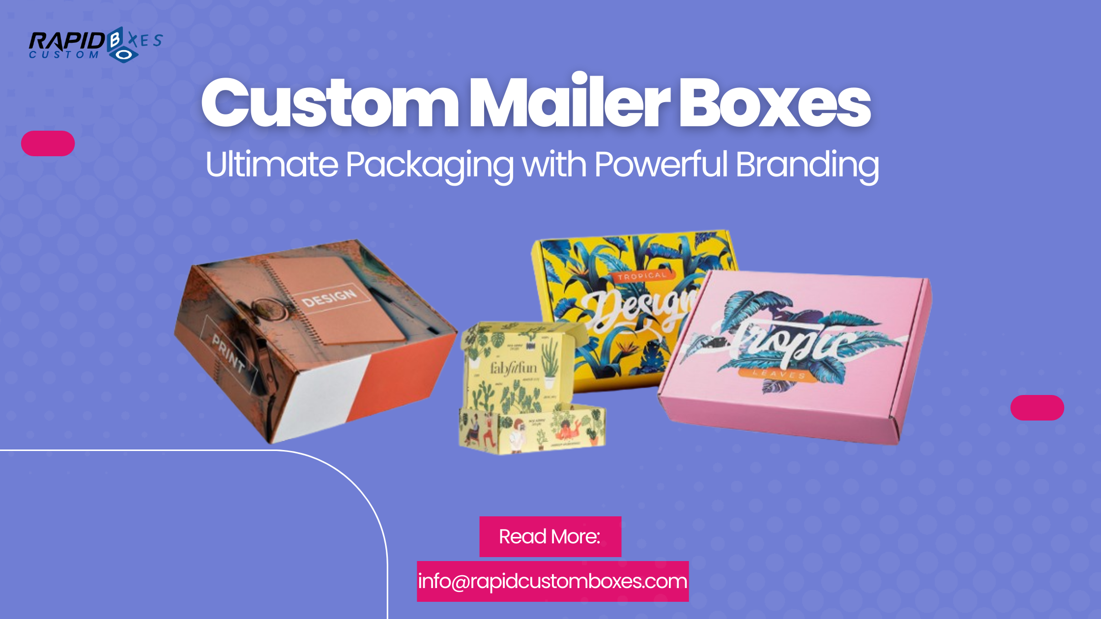 Custom Mailer Boxes: Ultimate Packaging with Powerful Branding